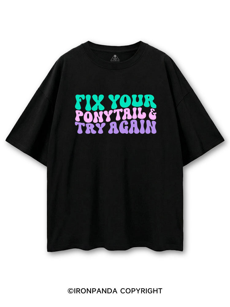 FIX YOUR PONYTAIL & TRY AGAIN COTTON PUMP COVER