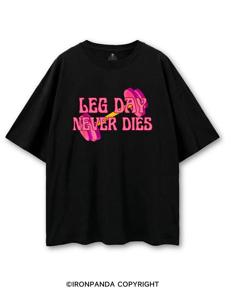 LEG DAY NEVER DIES COTTON PUMP COVER