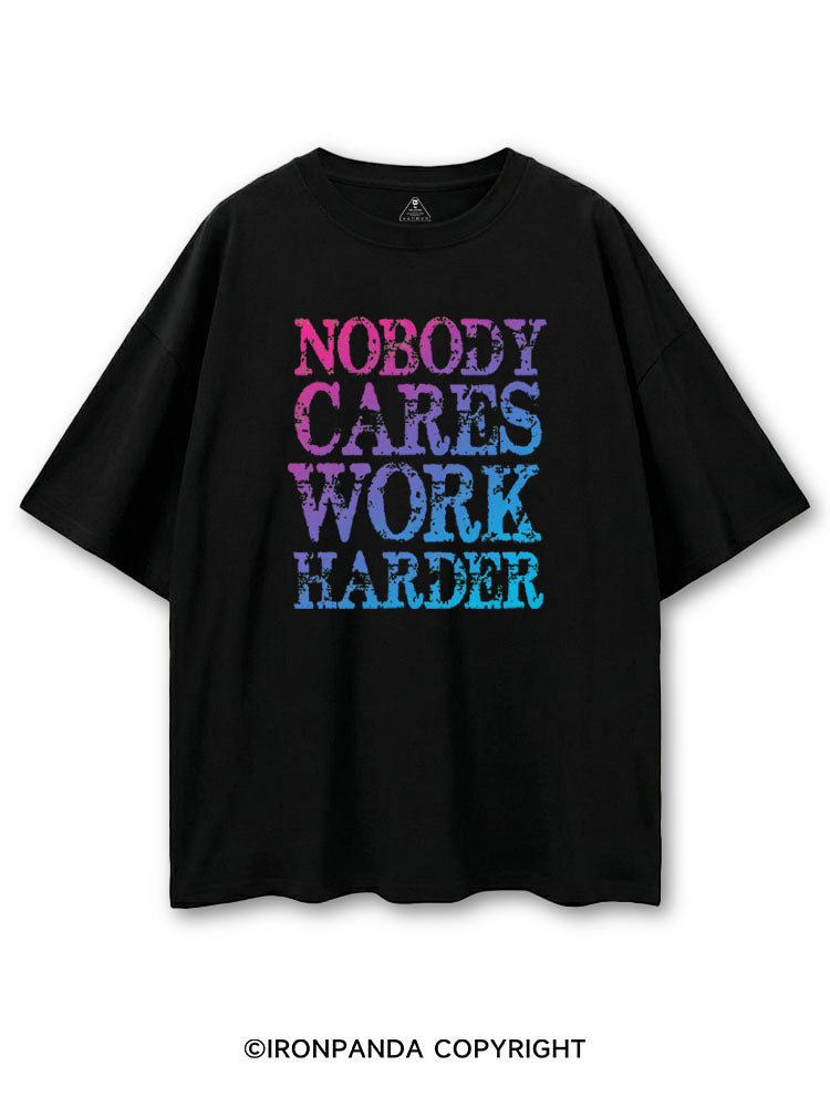 NOBODY CARES WORK HARDER COTTON PUMP COVER