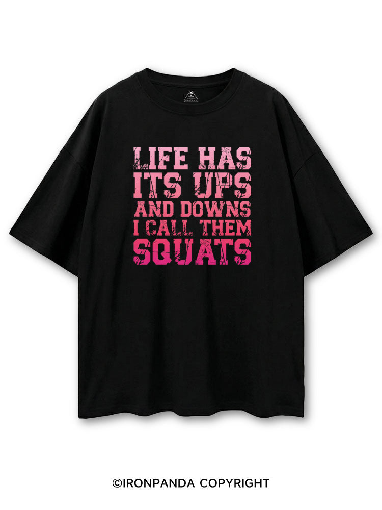 LIFE HAS ITS UPS AND DOWNS I CALL THEM SQUATS COTTON PUMP COVER