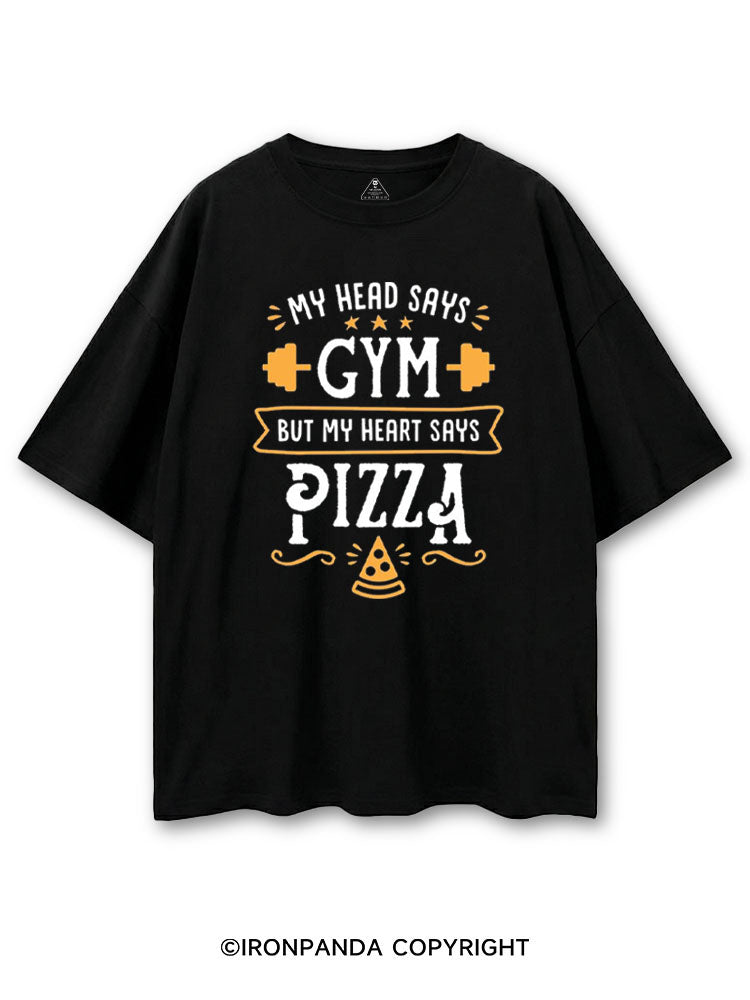 MY HEAD SAYS GYM BUT MY HEART SAYS PIZZA COTTON PUMP COVER