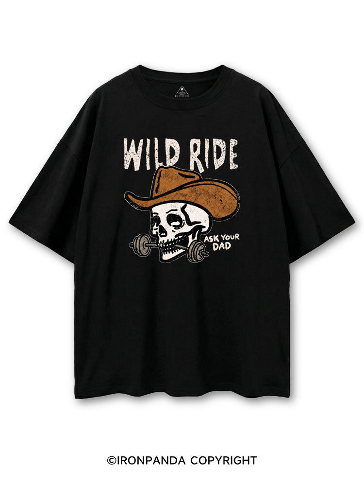 WILD RIDE ASK YOUR DAD COTTON PUMP COVER