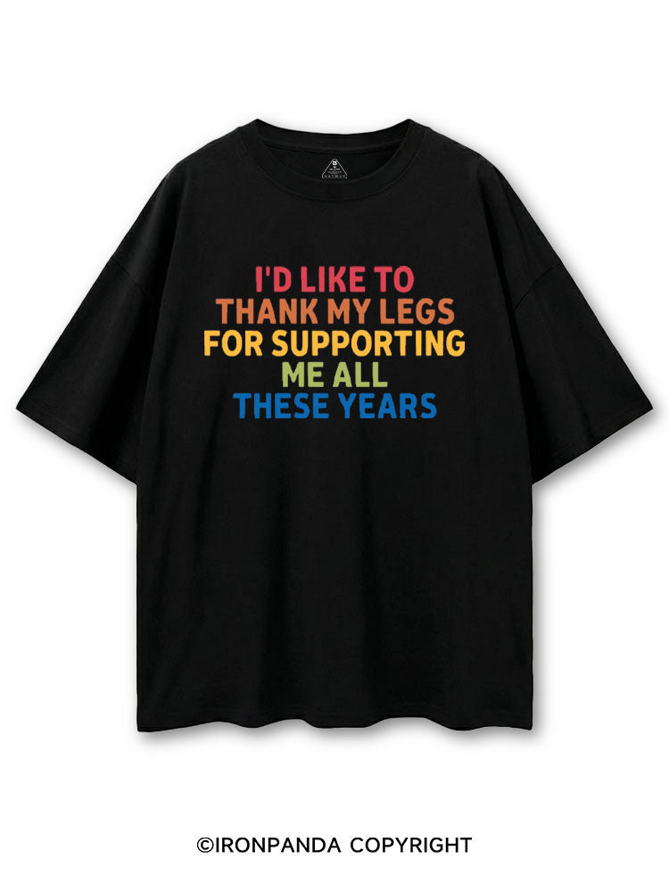 I'D LIKE TO THANK MY LEGS FOR SUPPORTING ME ALL THESE YEARS COTTON PUMP COVER