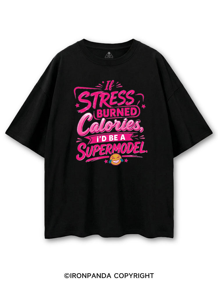 IF STRESS BURNED CALORIES, I'D BE A SUPERMODEL COTTON PUMP COVER