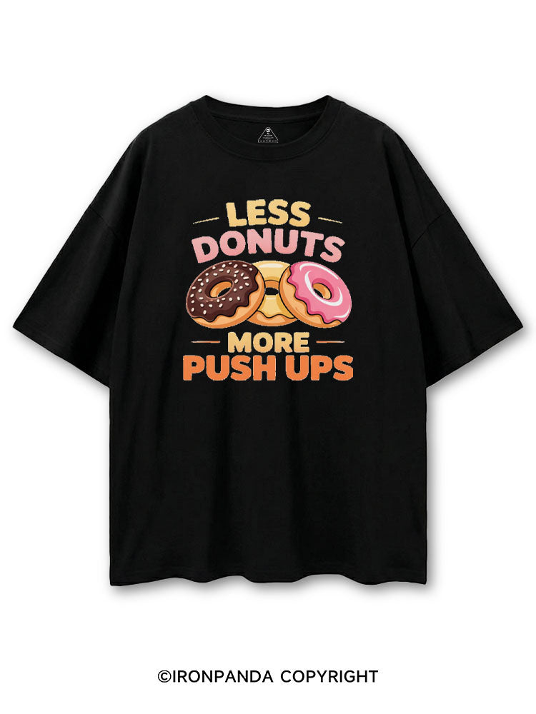 LESS DONUTS MORE PUSH UPS COTTON PUMP COVER