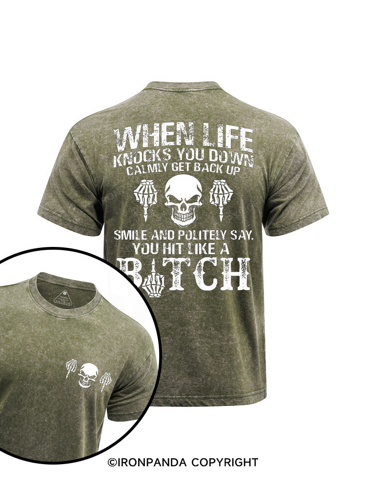 When Life Knocks You Down  printed Washed Gym Shirt