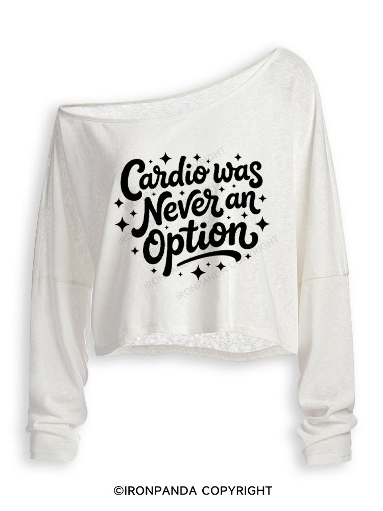 Cardio Was Never an Option Off Shoulder Long Sleeve Crop Top