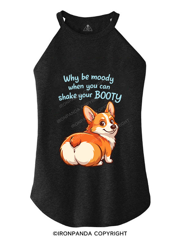 Why be moody ROCKER COTTON TANK