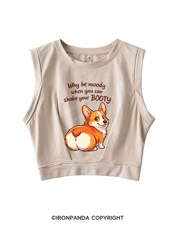 Why be moody SLEEVELESS CROP TOPS