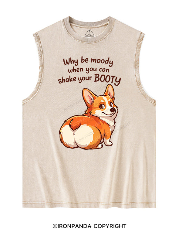 Why be moody Washed Tank