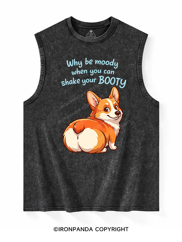 Why be moody Washed Tank