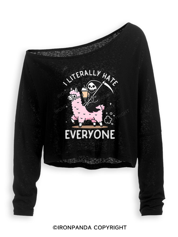 I LITERALLY HATE EVERYONE Off Shoulder Long Sleeve Crop Top