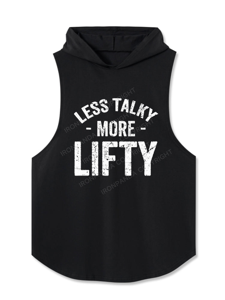 Less talky more lifty Hooded Tank