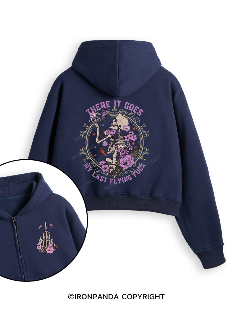 There It Goes My Last Flying Fleece Crop Zip Up Hoodie