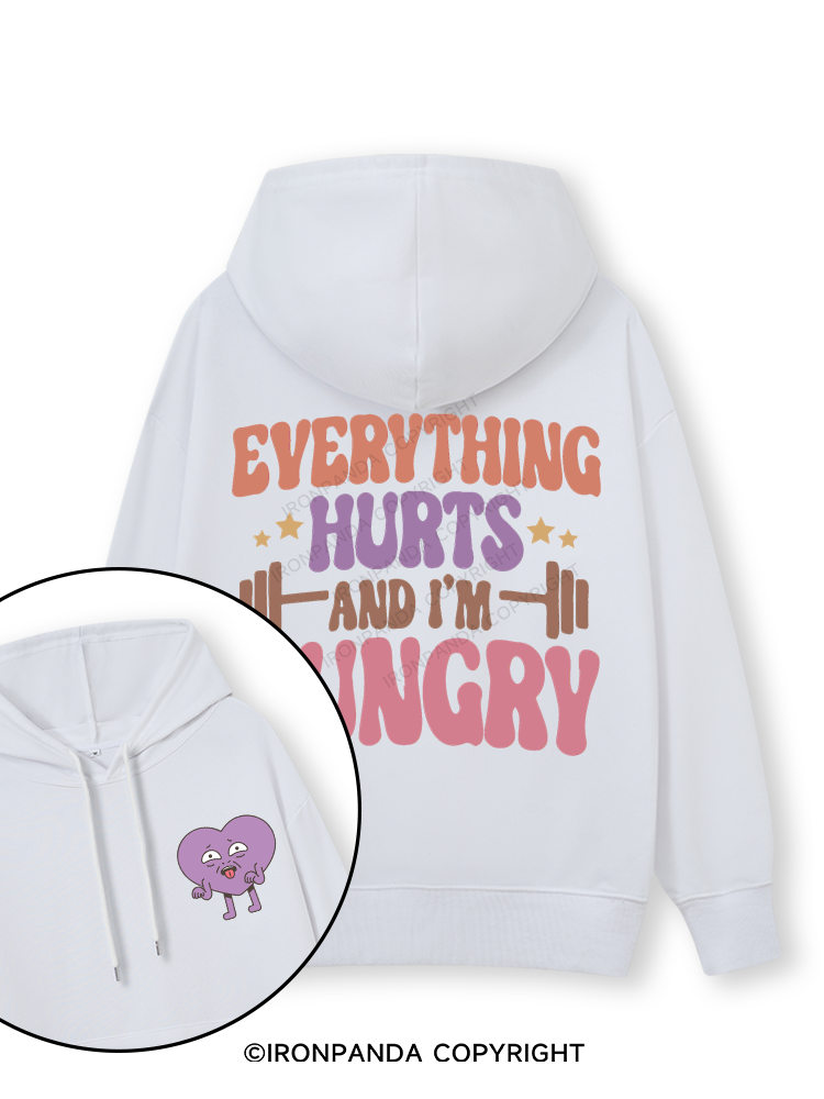Everything Hurts and I'm Hungry Letter Double-Sided Printed Classic Gym Hoodie