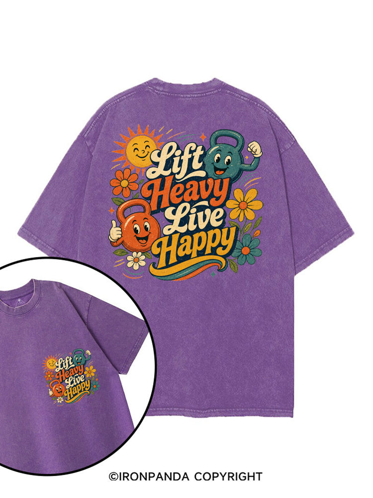 LIFT HEAVY LIVE HAPPY FUNNY GYM VIBE printed Gym Shirt