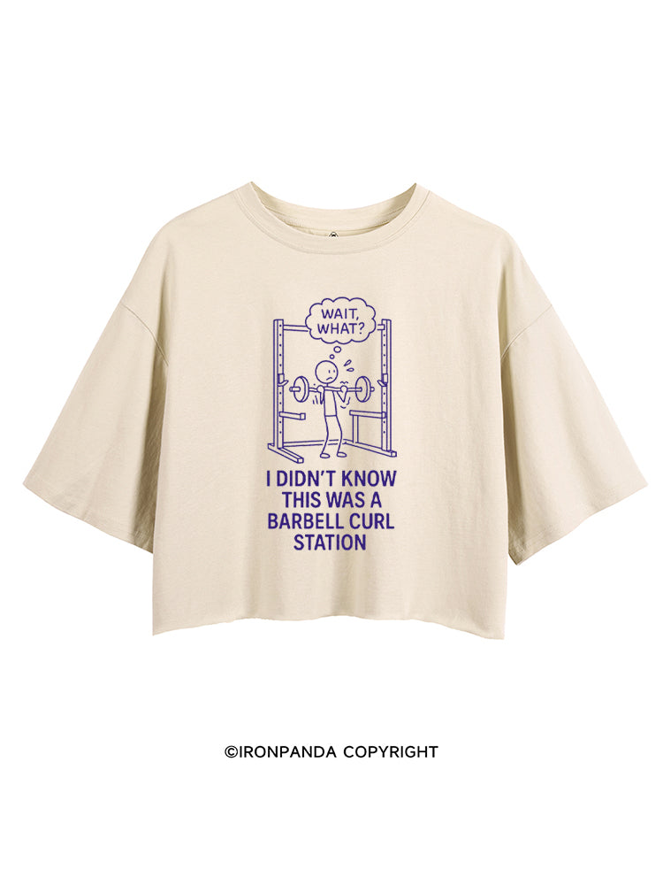 WAIT, WHAT I DIDN'T KNOW THIS WAS A BARBELL CURL STATION CROP TOPS