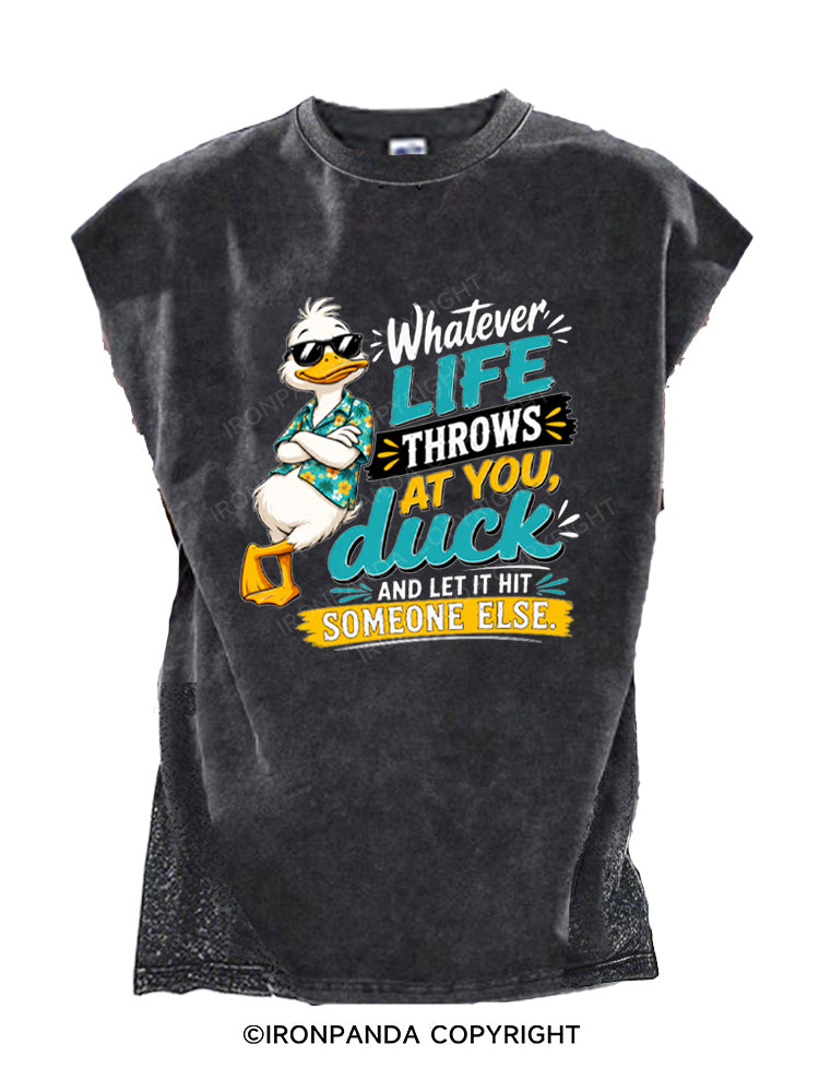 Whatever Life Throws At You Duck Humor Cut Off Tank
