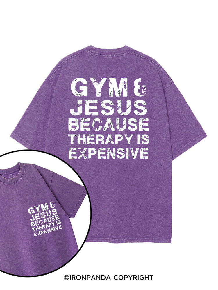 GYM & JESUS BECAUSE THERAPY IS EXPENSIVE printed Gym Shirt