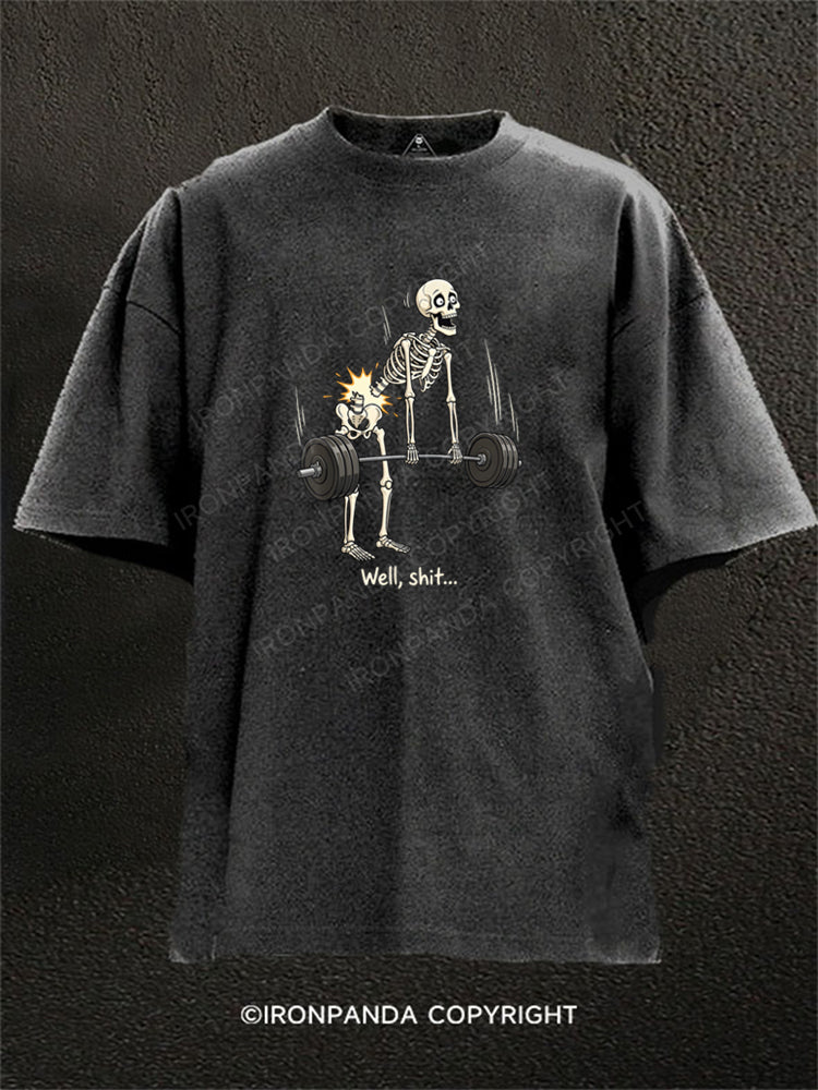Well Shit Skeleton Deadlift Washed Gym Shirt