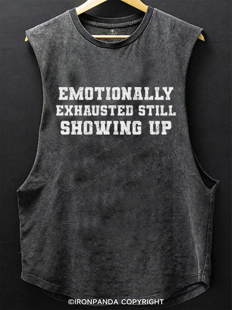 Emotionally exhausted Still showing up Scoop Bottom Cotton Tank