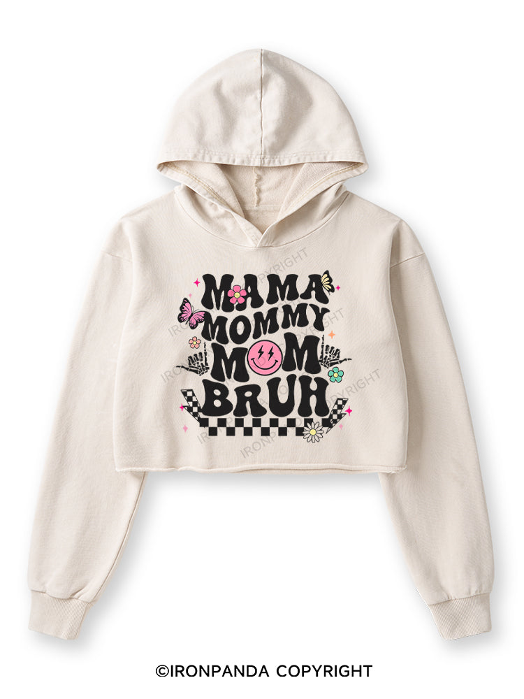 Mama Mommy Mom Bruh Washed Crop Hoodie