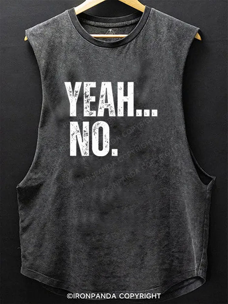 YEAH… NO Scoop Bottom Cotton Tank