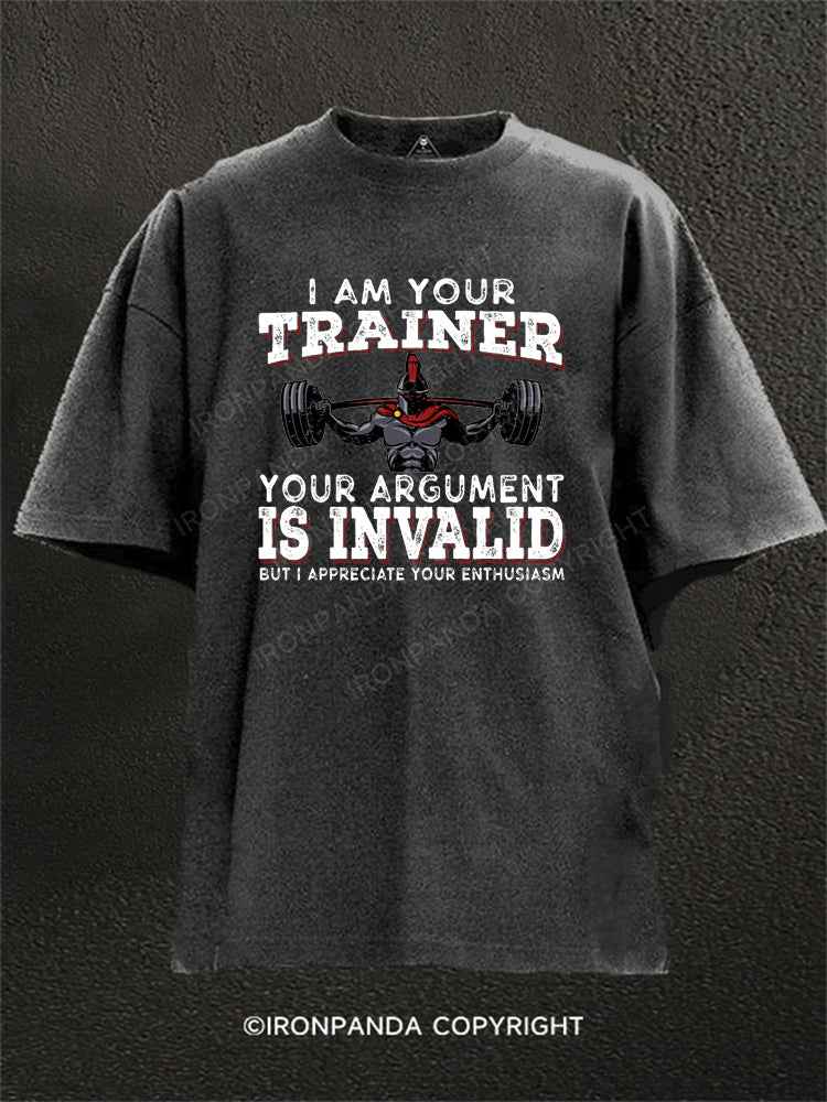 I Am Your Trainer Funny Personal Trainer Washed Gym Shirt