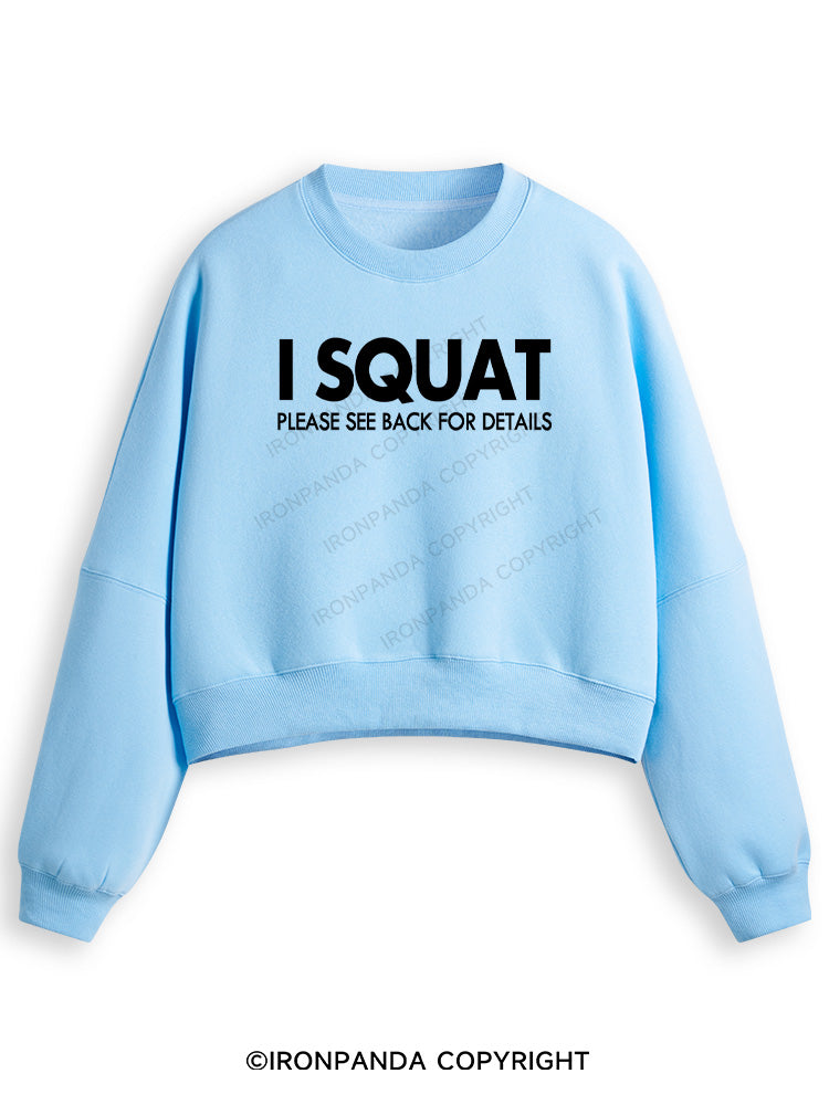 I SQUAT Fleece Crop Sweatshirt