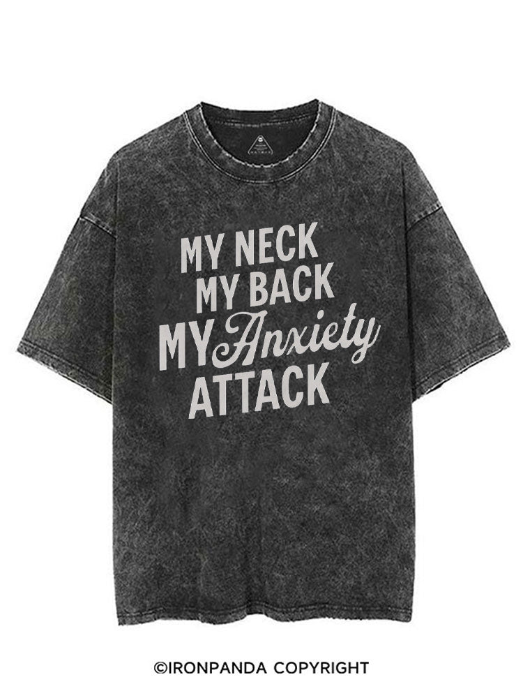 MY NECK MY BACK MY ANXIETY ATTACK FUNNY WORKOUT VINTAGE GYM SHIRT