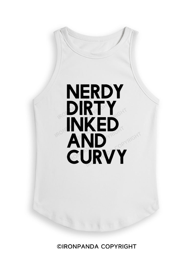 NERDY, DIRTY, INKED AND CURVY Fitted Tank Top