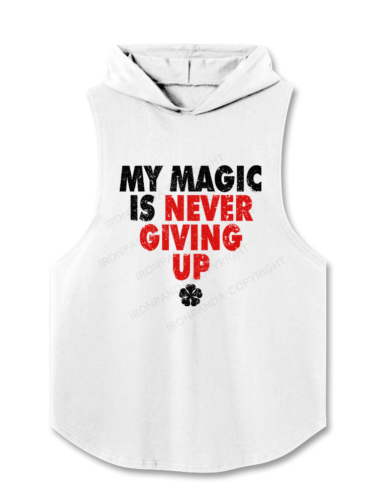 My Magic is Never Giving Up Hooded Tank