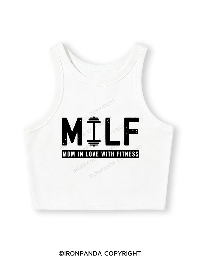 MILF MOM IN LOVE WITH FITNESS Fitted Crop Tank Top