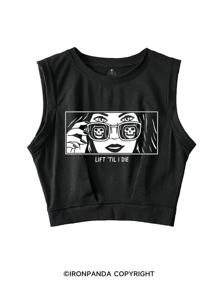 LIFT 'TIL I DIE SLEEVELESS CROP TOPS