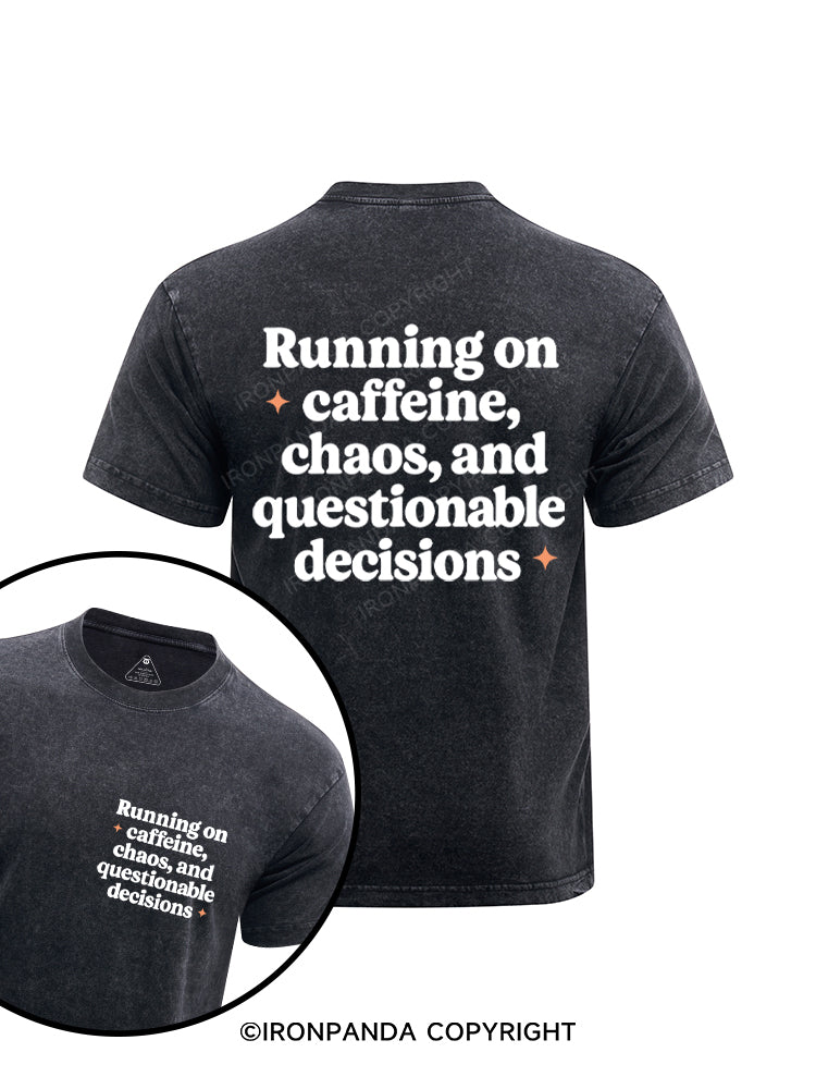 Running on caffeine, chaos, and questionable decisions Printed Washed Gym Shirt