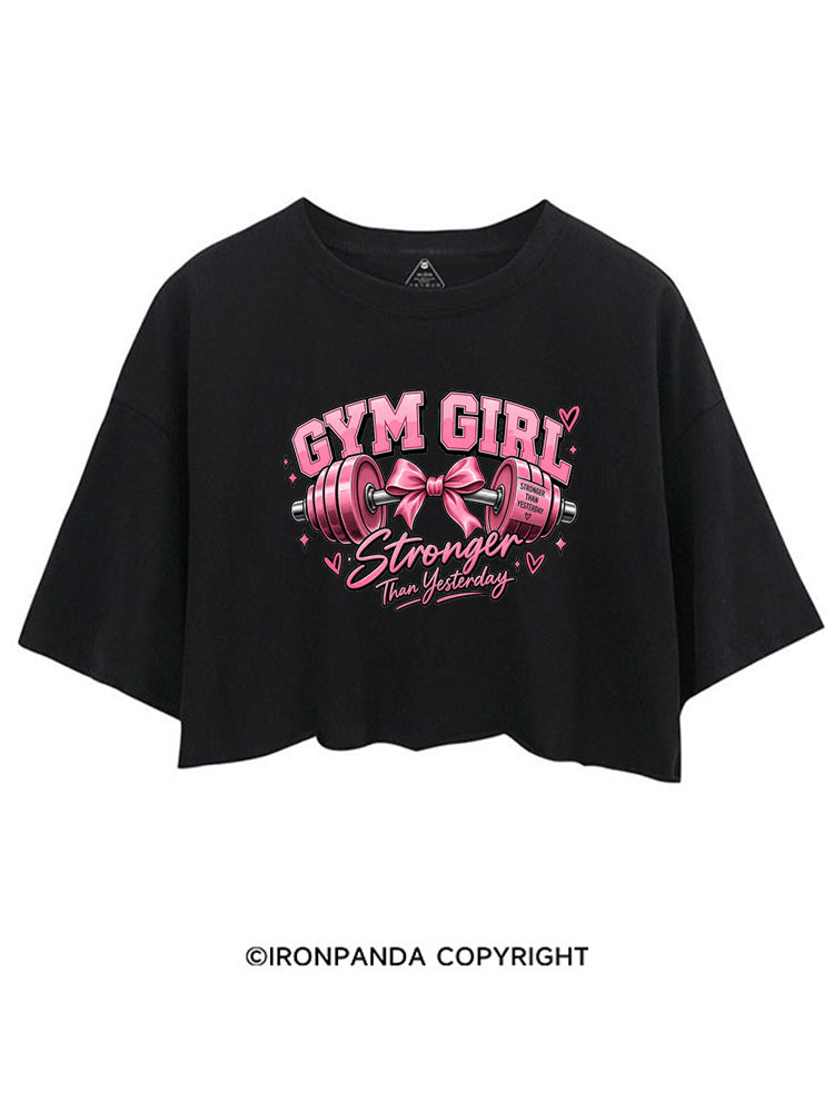 GYM GIRL STRONGER THAN YESTERDAY CROP TOPS