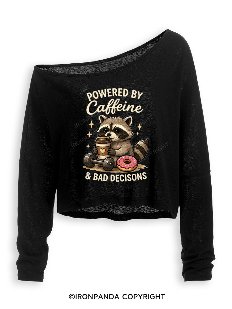 POWERED BY CAFFEINE & BAD DECISIONS RACCOON Off Shoulder Long Sleeve Crop Top