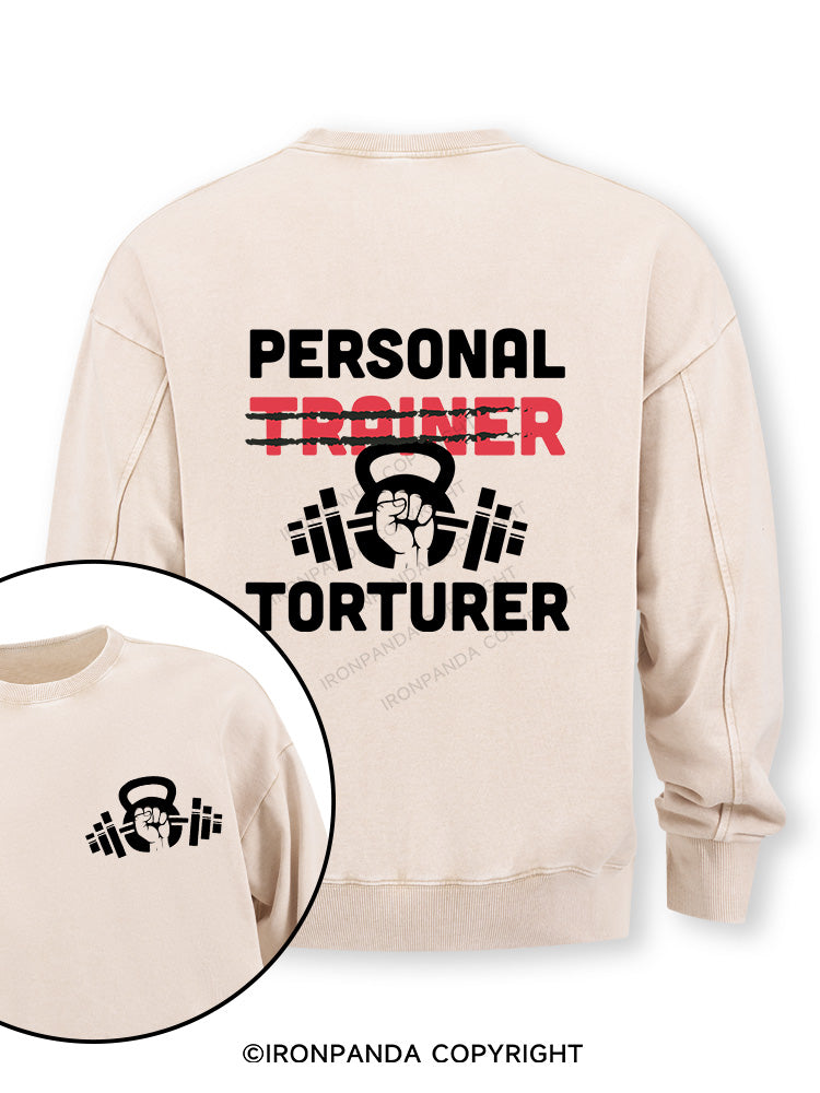 Personal Trainer torturer Double-Sided Printed Washed Sweatshirt