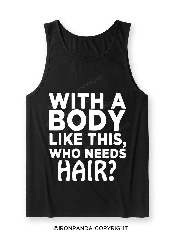 WITH A BODY LIKE THIS WHO NEEDS HAIR Ultra Soft Heather Tank