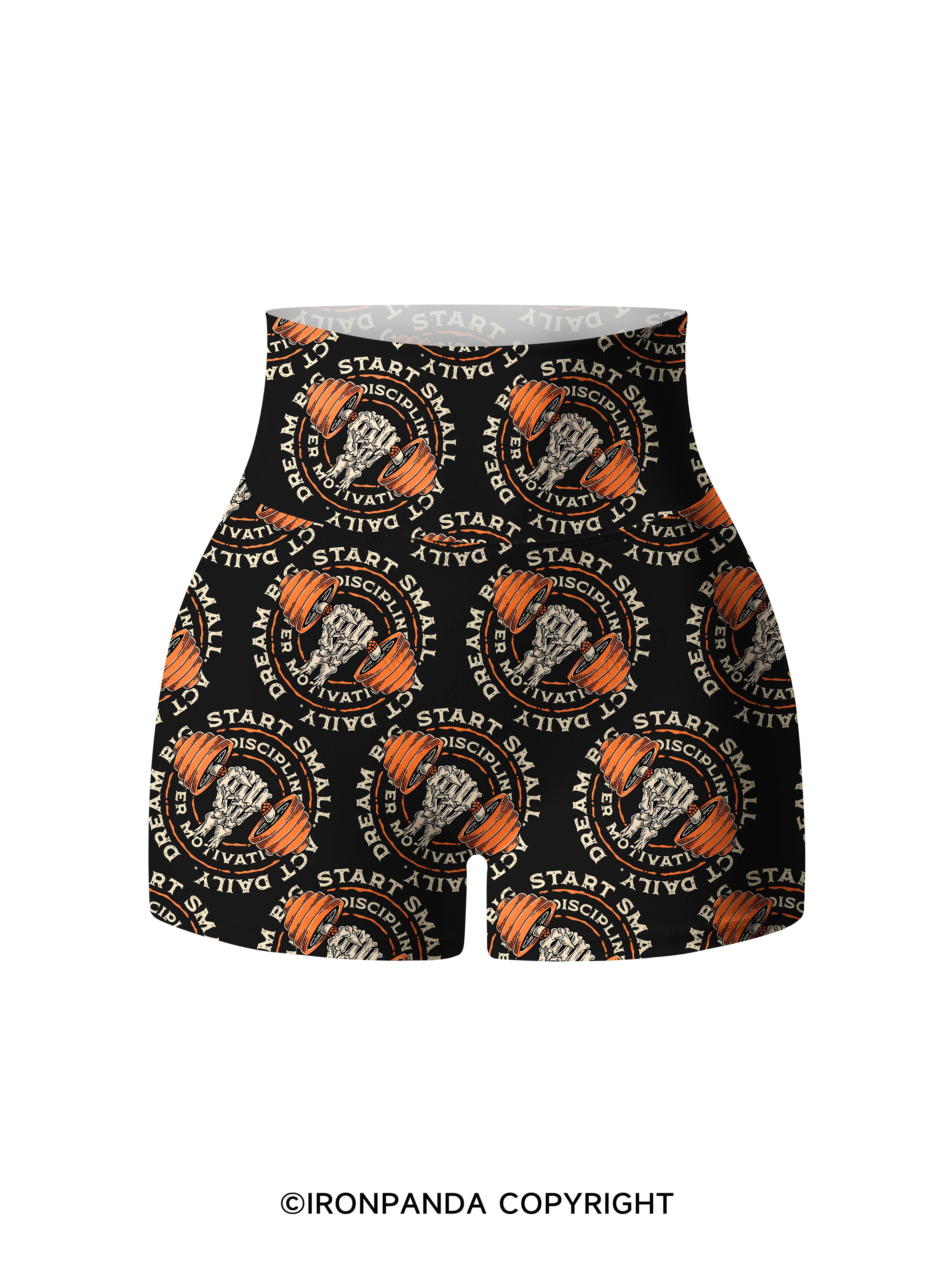 DREAM BIG START SMALL ACT DAILY DISCIPLINE OVER MOTIVATION Printed Yoga Shorts