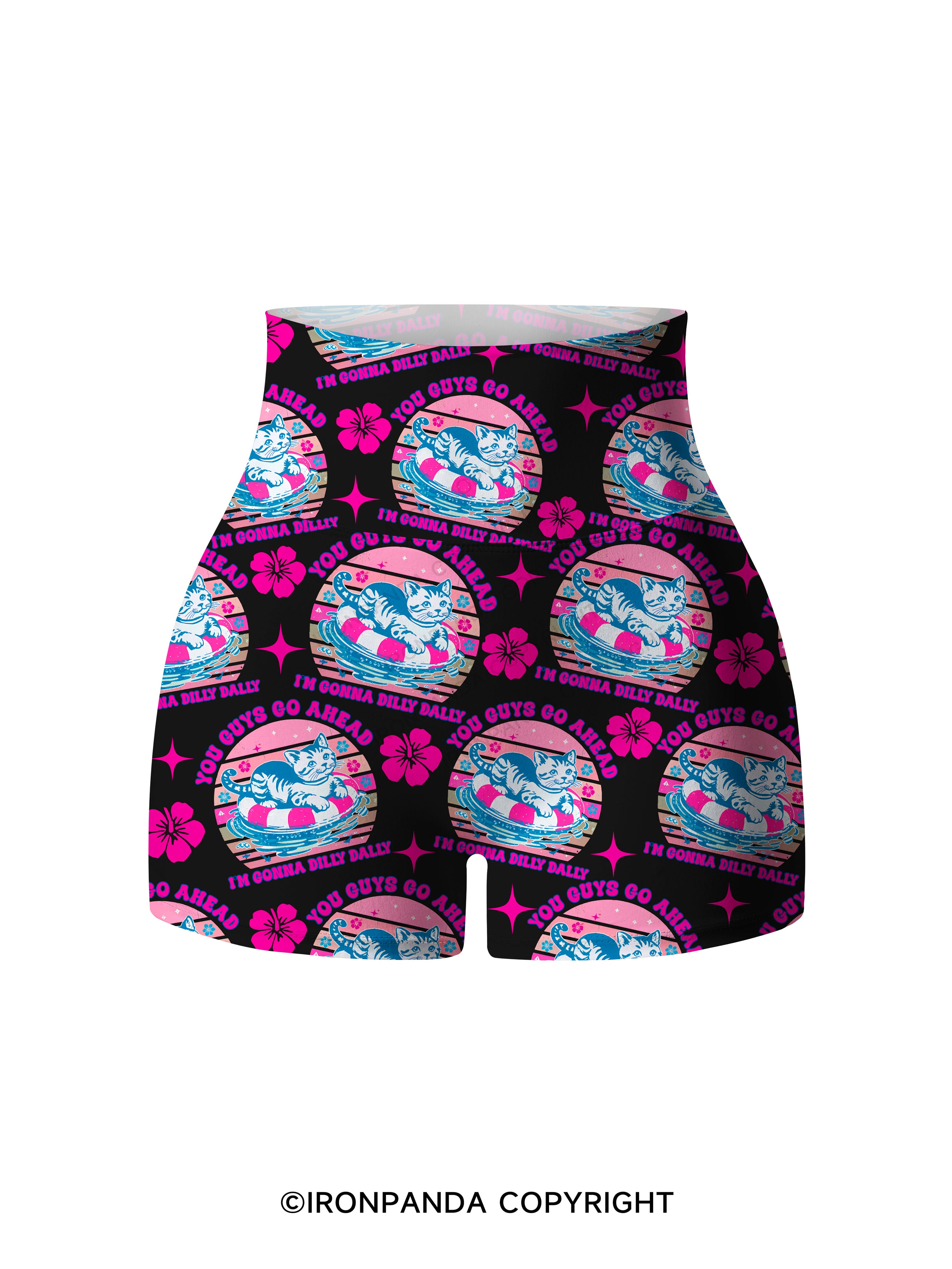 YOU GUYS GO AHEAD I'M GONNA DILLY DALLY Printed Yoga Shorts