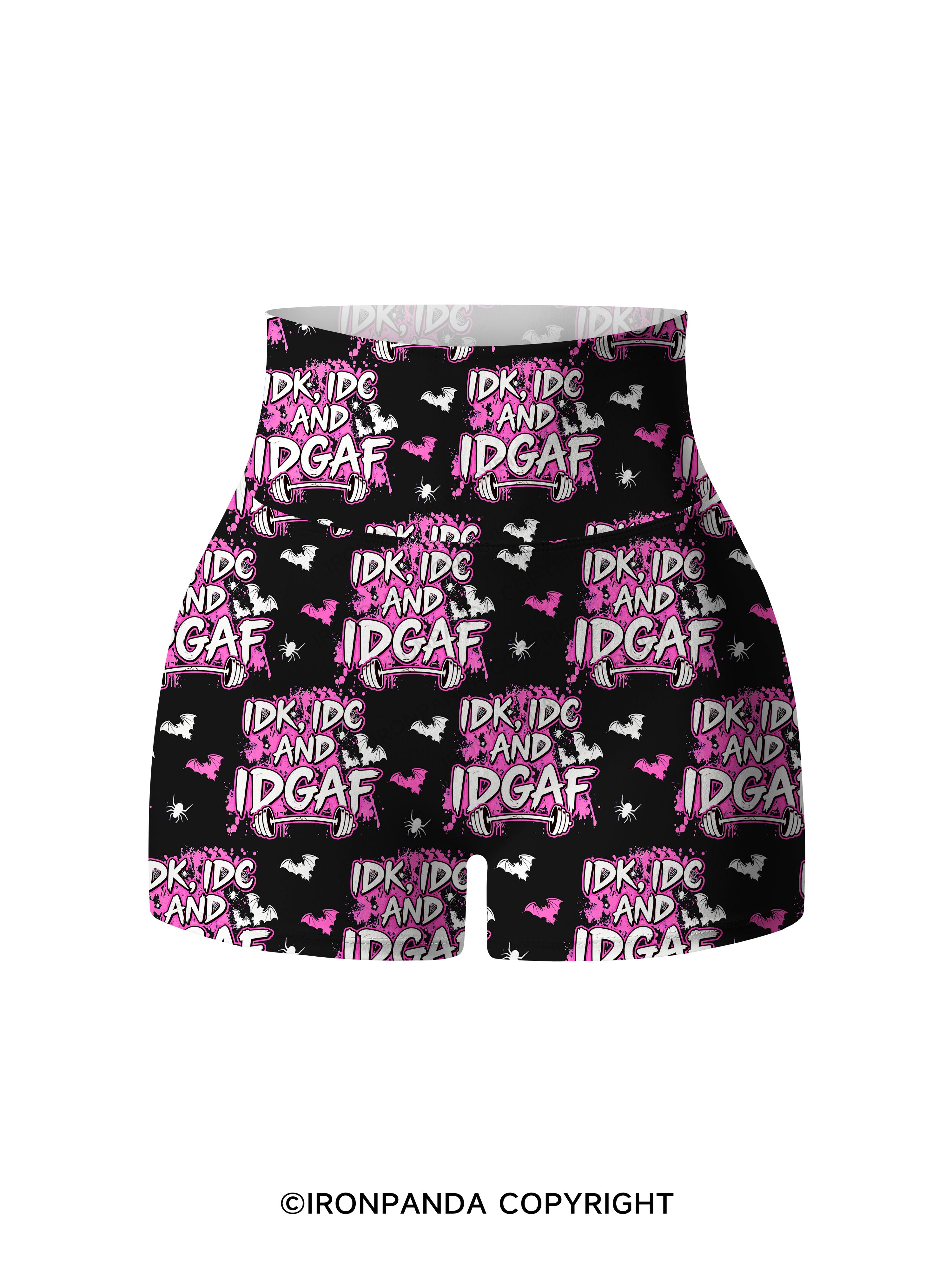 IDK, IDC AND IDGAF Printed Yoga Shorts