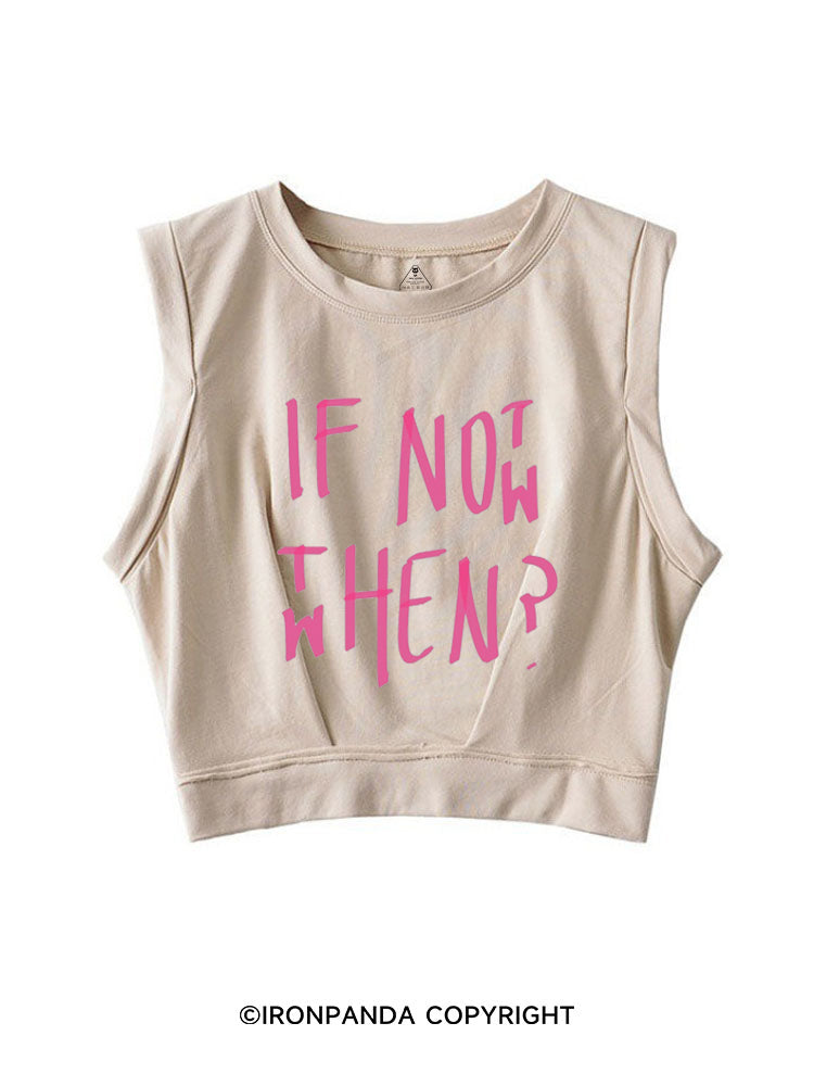 IF NOT NOW THEN WHEN SLEEVELESS CROP TOPS