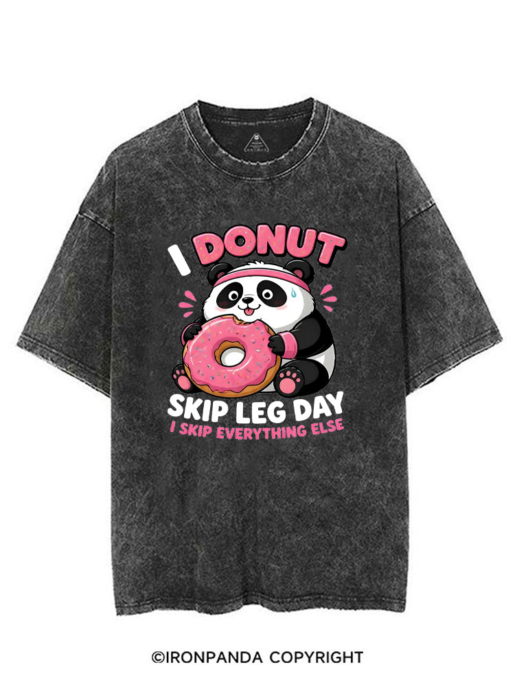 I DOUNT SKIP LEG DAY  I SKIP EVERYTHING ELSE PANDA VINTAGE GYM SHIRT