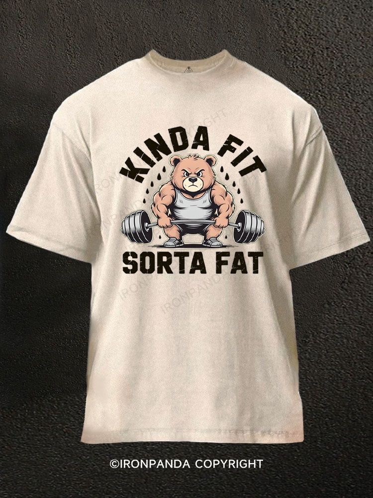 Kinda Fit Sorta Fat Gym Bear Weightlifting Washed Gym Shirt