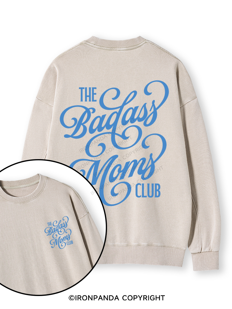 THE BADASS MOMS CLUB Double-Sided Printed Washed Sweatshirt