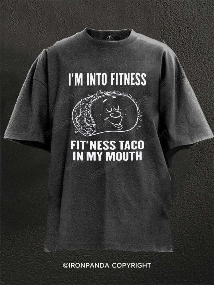 I'm Into Fitness Taco Washed Gym Shirt