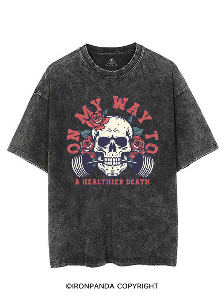 On My Way To A Healthier Death VINTAGE GYM SHIRT