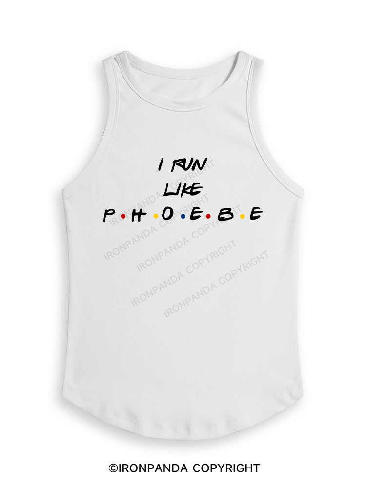 I RUN LIKE PHOEBE Fitted Tank Top