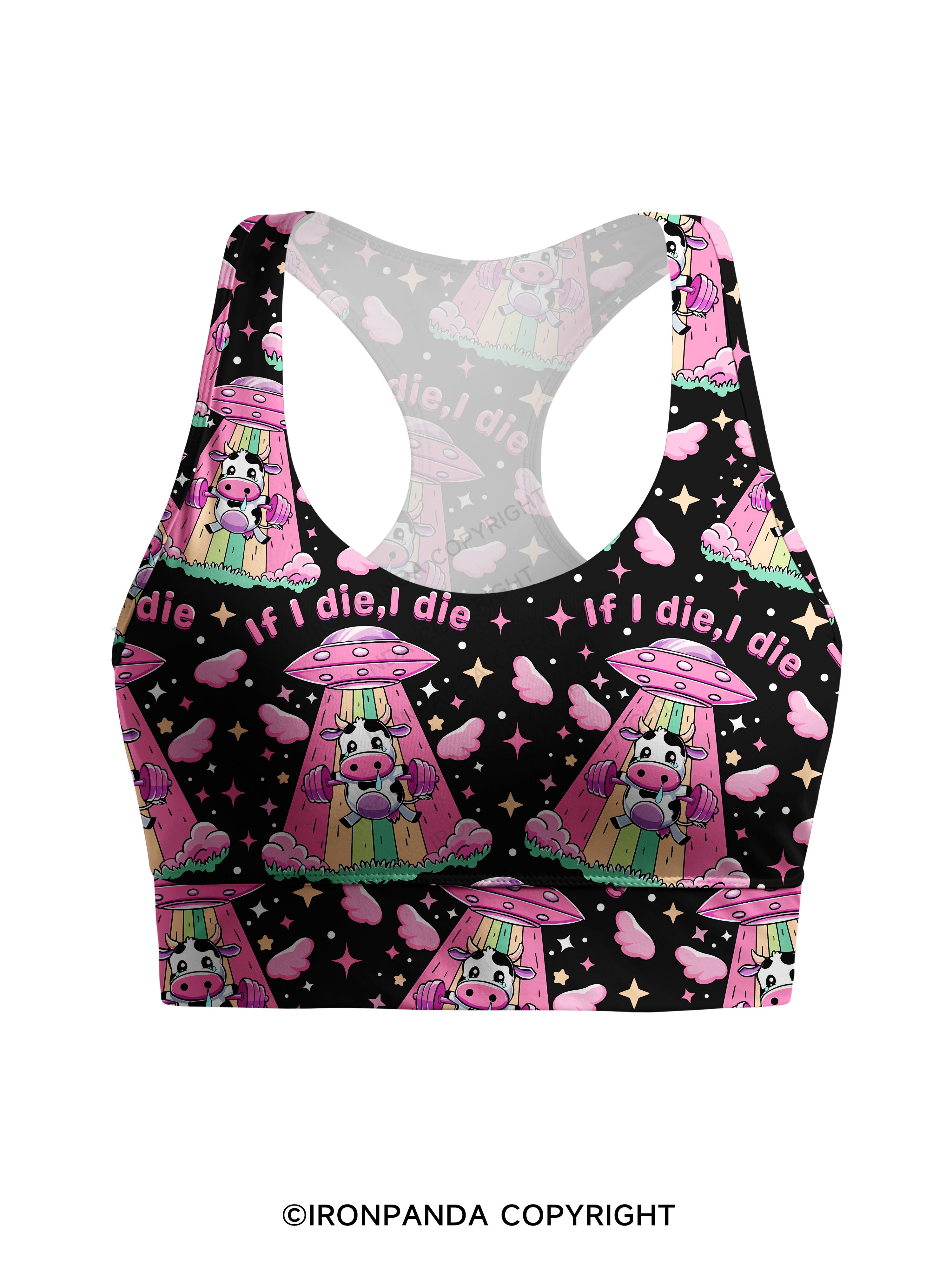 IF I DIE I DIE COW Racerback Sports Bra